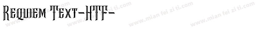 Requiem Text-HTF字体转换